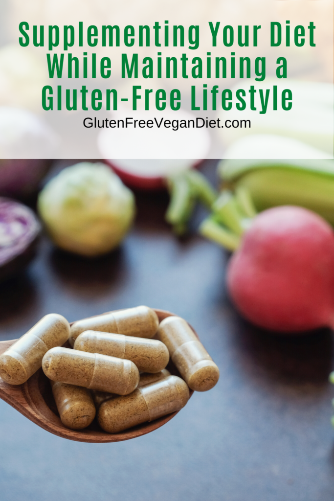 Supplementing Your Diet While Maintaining a Gluten-Free Lifestyle