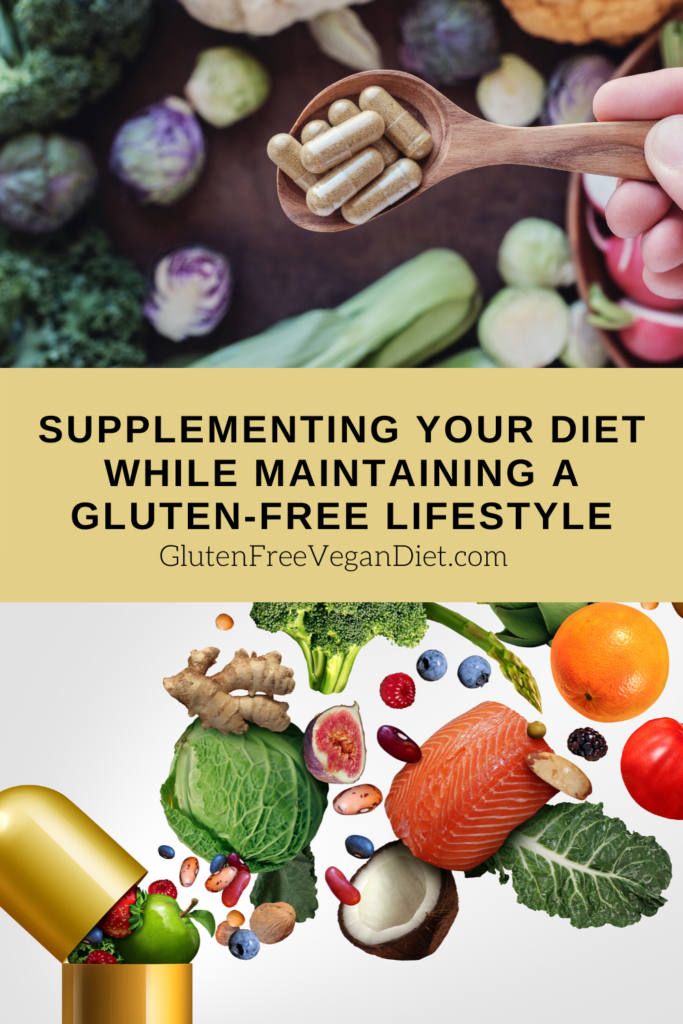 Supplementing Your Diet While Maintaining a Gluten-Free Lifestyle