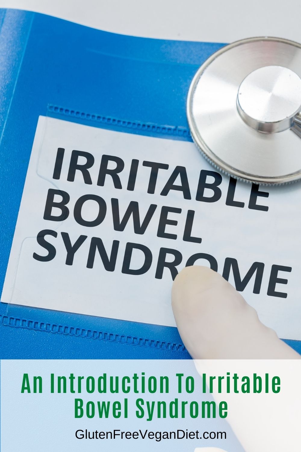 An Introduction To Irritable Bowel Syndrome - Gluten Free Vegan Diet